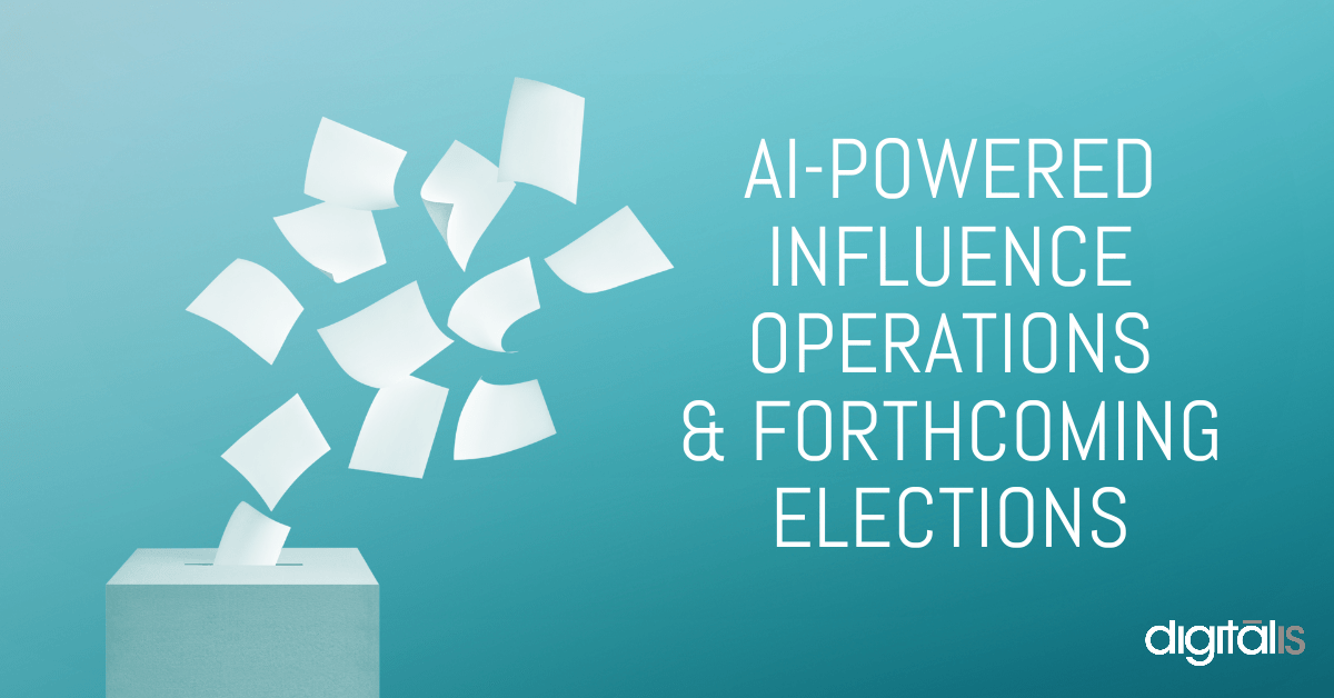 AIpowered influence operations and elections Digitalis